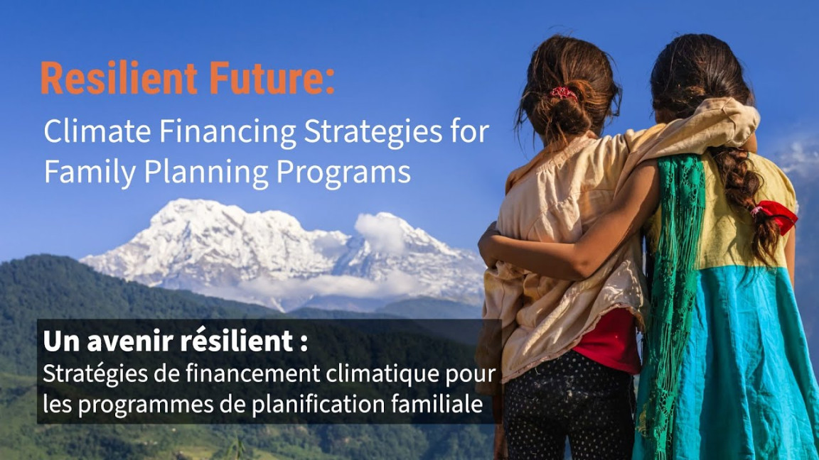 Building Resilience Through Family Planning and Adaptation Finance