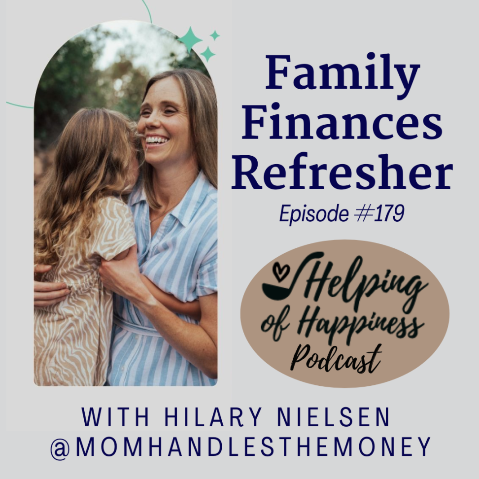 Family Finances Refresher!! with Hilary Nielsen (Episode #