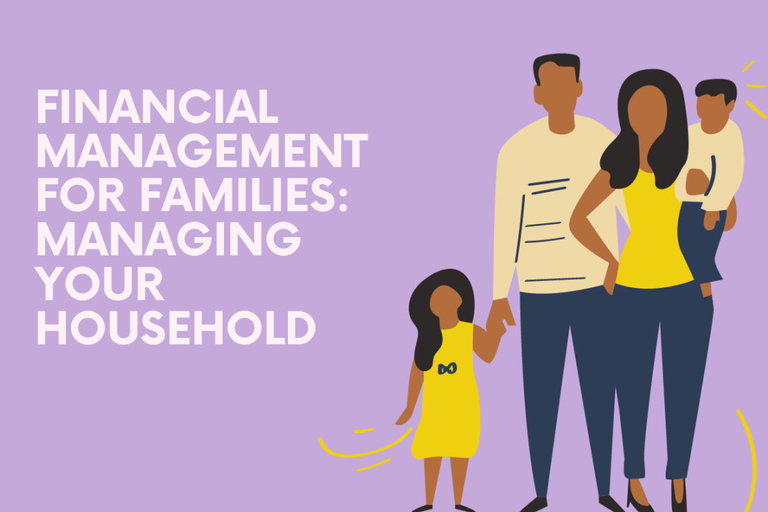 Financial Management for Families: Managing Your Household