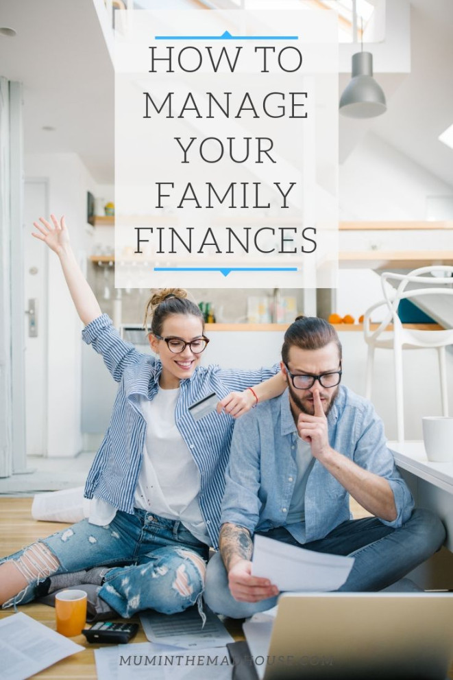 How To Manage Your Family Finances  Mum In The Madhouse