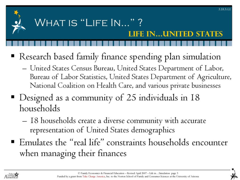 Life inUnited States Welcome to a Family Finance Simulation